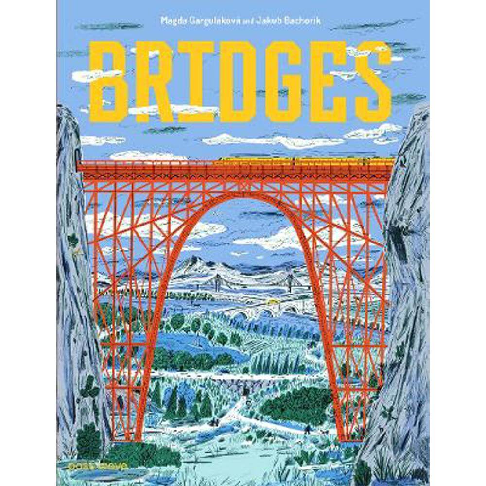 Bridges (Hardback) - Magda Gargulakova